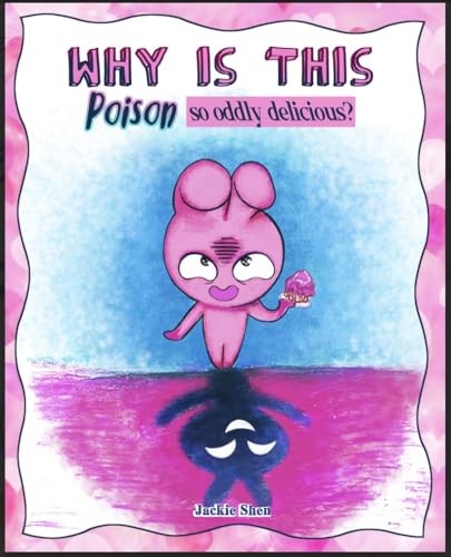 Why is This Poison So Oddly Delicious? — Amazon edition cover
